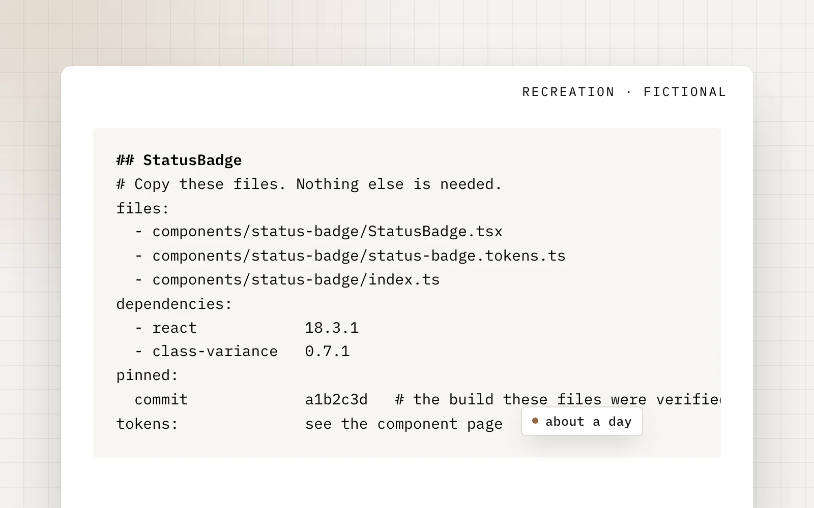 Recreation of one component&rsquo;s extraction manifest: the files to copy, the dependencies, and the pinned commit. A chip reads &ldquo;about a day&rdquo;.